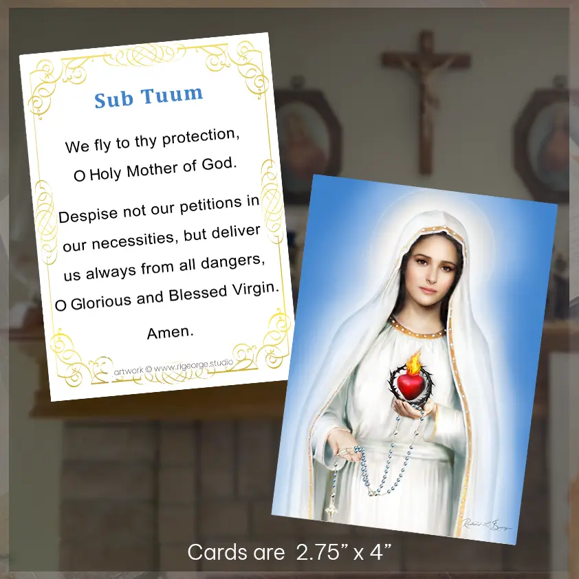 Prayer Card with the front displaying an art portrait of Our Lady of Fatima Immaculate Heart of Mary by Religious Artist Richard L. George and the Sub tuum Prayer printed on the back of the card